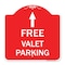 Signmission Free Valet Parking W/ Ahead Arrow, Red & White Aluminum Architectural Sign, 18" x 18", RW-1818-23944 A-DES-RW-1818-23944 - alternate 1